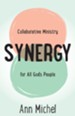 Synergy: Collaborative Ministry for All God's People - eBook