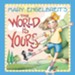 Mary Engelbreit's The World is Yours