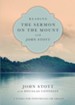 Reading the Sermon on the Mount with John Stott - eBook