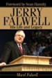 Jerry Falwell: His Life and Legacy - eBook