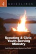 Guidelines for Leading Your Congregation 2017-2020 Scouting & Civic Youth-Serving Ministry: Build Effective Scouting Ministry in Your Church - eBook
