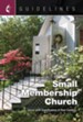 Guidelines for Leading Your Congregation 2017-2020 Small Membership Church: Serve with Significance in Your Context - eBook