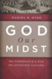 God in Our Midst: The Tabernacle and Our Relationship with God