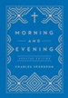 Morning and Evening / Revised - eBook