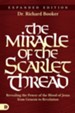 The Miracle of the Scarlet Thread Expanded Edition: Revealing the Power of the Blood of Jesus from Genesis to Revelation - eBook