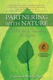 Partnering with Nature: The Wild Path to Reconnecting with the Earth - eBook