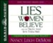 Lies Women Believe: And the Truth That Sets Them Free - unabrodged audiobook on CD