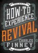 How to Experience Revival (Journal Edition) / New edition - eBook