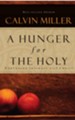 A Hunger for the Holy: Nuturing Intimacy with Christ - eBook