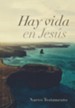 Nuevo Testamento Hay Vida en Jes&#250s, RVR 1960  (RVR 1960 Here's Hope New Testament)