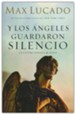 Y Los Angeles Guardaron Silencio: La Ultima Semana de Jesus (And the Angels were Silent)
