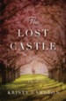 The Lost Castle: A Split-Time Romance - eBook