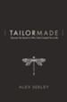 Tailor Made: Discover the Secret to Who God Created You to Be - eBook