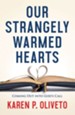 Our Strangely Warmed Hearts: Coming Out into God's Call - eBook
