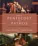 From Pentecost to Patmos, 2nd Edition: An Introduction to Acts through Revelation