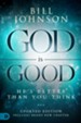 God is Good: He's Better Than You Think - eBook