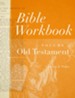 Bible Workbook Vol. 1 Old Testament - eBook