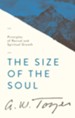 The Size of the Soul: Principles of Revival and Spiritual Growth / New edition - eBook
