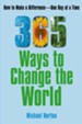 365 Ways To Change the World: How to Make a Difference- One Day at a Time - eBook