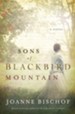 Sons of Blackbird Mountain: A Novel - eBook