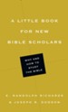 A Little Book for New Bible Scholars - eBook