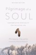 Pilgrimage of a Soul: Contemplative Spirituality for the Active Life / Revised - eBook