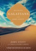 Reading Galatians with John Stott: 9 Weeks for Individuals or Groups - eBook