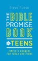 The Bible Promise Book for Teens: Timeless Answers for Tough Questions - eBook