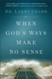 When God's Ways Make No Sense - eBook