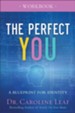 The Perfect You Workbook: A Blueprint for Identity - eBook