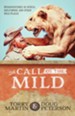 The Call of the Mild: Misadventures in Africa, Hollywood, and Other Wild Places - eBook