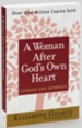 A Woman After God's Own Heart, Updated and Expanded