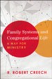 Family Systems and Congregational Life: A Map for Ministry