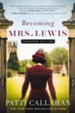 Becoming Mrs. Lewis: A Novel - eBook