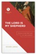 The Lord Is My Shepherd: Psalm 23 for the Life of the Church