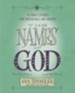 The Names of God: 52 Bible Studies for Individuals and Groups - eBook