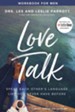 Love Talk Workbook for Men: Speak Each Other's Language Like You Never Have Before - eBook