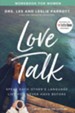 Love Talk Workbook for Women: Speak Each Other's Language Like You Never Have Before - eBook