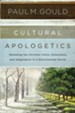 Cultural Apologetics: Renewing the Christian Voice, Conscience, and Imagination in a Disenchanted World - eBook