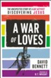 A War of Loves: The Unexpected Story of a Gay Activist Discovering Jesus - eBook