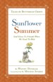 Sunflower Summer: God Gives Us Friends When We Need to Wait - eBook