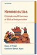 Hermeneutics, 3rd ed.: Principles and Processes of Biblical Interpretation