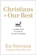 Christians at Our Best Discussion Guide: Learning to Live in the Age of Outrage - eBook