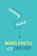 Stumbling toward Wholeness: How the Love of God Changes Us - eBook