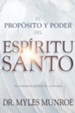 El proposito y el poder del Espiritu Santo: El gobierno de Dios en la tierra - eBook