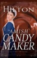 The Amish Candymaker - eBook