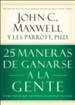 25 Maneras de Ganarse a la Gente (25 Ways to Win with People) - eBook