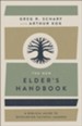 The New Elder's Handbook: A Biblical Guide to Developing Faithful Leaders - eBook