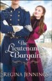 The Lieutenant's Bargain (The Fort Reno Series Book #2) - eBook