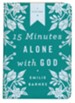 15 Minutes Alone with God Deluxe Edition